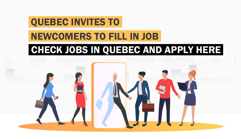 French speaking Jobs Quebec Invites To Newcomers To Fill In Job