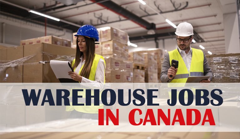 Warehouse Jobs In Top Companies In Canada Apply Here