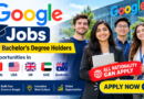 Google Jobs for Bachelor’s Degree